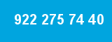 922 275 74 40 922 275 74 40